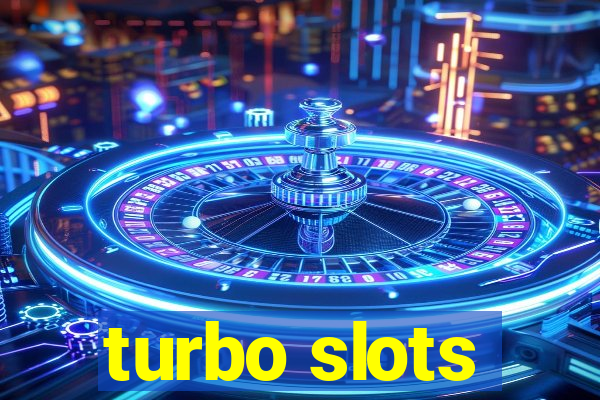 turbo slots